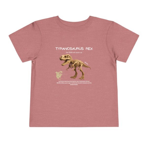 Tyrannosaurus Fossil Fun Toddler T-Shirt | Dinosaur Paleontology Tee for Kids | STEM Learning Shirt - Image 5