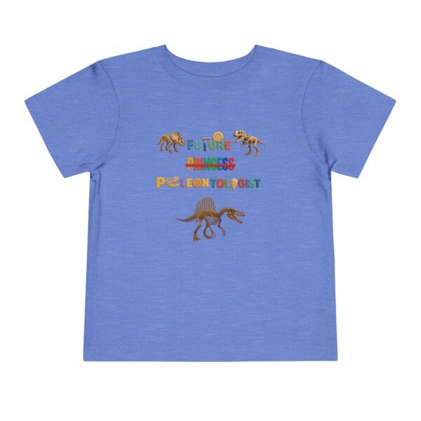 Future Princess (Strikethrough) Paleontologist Toddler T-Shirt | Dinosaur Fossil Science Shirt | Cute STEM Gift for Kids | Paleontology Tee - Image 17