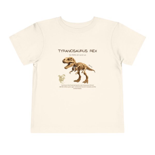 Tyrannosaurus Fossil Fun Toddler T-Shirt | Dinosaur Paleontology Tee for Kids | STEM Learning Shirt - Image 13