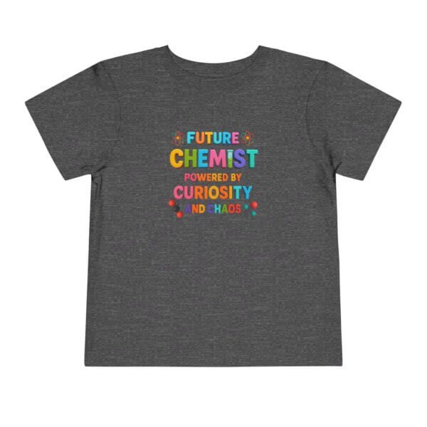 Future Chemist Toddler T-Shirt | Powered by Curiosity & Chaos | Funny STEM Shirt for Kids | Heavy Cotton Tee - Image 6